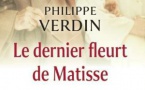 Le Dernier fleurt de Matisse, Philippe Verdin. Les Editions du Cerf. (Parution le 28 septembre 2023)