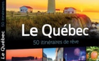 Le Québec en 50 itinéraires de rêve. Guides de voyage Ulysse