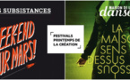 Les Subsistances et La Maison de la Danse, à Lyon, présentent deux festivals  Printemps de la Création en mars 2015