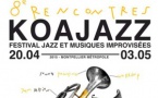 8e Rencontres Koa Jazz - Festival Jazz &amp; musiques improvisées à Montpellier et sa métropole du 20 avril au 3 mai 2015