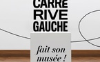 Paris. Le Carré Rive Gauche fait son musée ! du 11 au 14 juin 2025