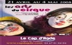 Cap d'Agde, Hérault. Arts du cirque. 21 avril - 4 mai 2008