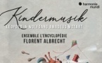 Premier opus de l'Ensemble de L'Encyclopédie avec Florent Albrecht à paraitre le 17 octobre chez Harmonia Mundi
