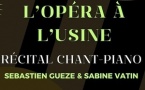 Charmes-sur-Rhône (07), L'opéra à l'Usine : Sébastien Guèze (ténor), Sabine Vatin (piano). 28 décembre 2025 à 16H
