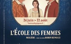 Drôme, Château de Grignan : L'Ecole des Femmes, de Molière. 24 juin au 22 août 2026