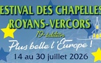 19ème édition du Festival des Chapelles Royans Vercors : « Plus belle l'Europe ». Du 14 au 30 juillet 2026