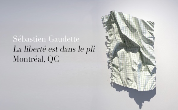 Aix-en-Provence, Galerie Goutal : expo « La liberté est dans le pli » de Sébastien Gaudette. Du 26 mars au 28 mai 22
