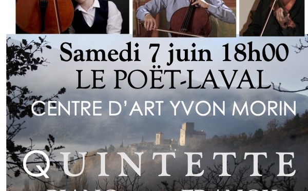 Le Poët-Laval (vieux Village) : Quintettes - Franck - Schubert. samedi 7 juin 18H00 