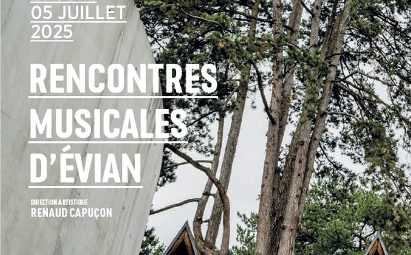 Rencontres musicales d'Evian du 25 juin au 5 juillet 2025