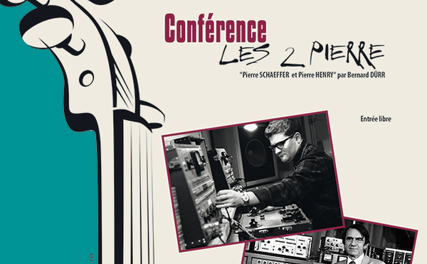 Lasalle (30), Filature, 13ème Fête de l'alto : Conférence « Les 2 Pierre :  Pierre Schaeffer et Pierre Henry ». 21 Août 2025 à 18h