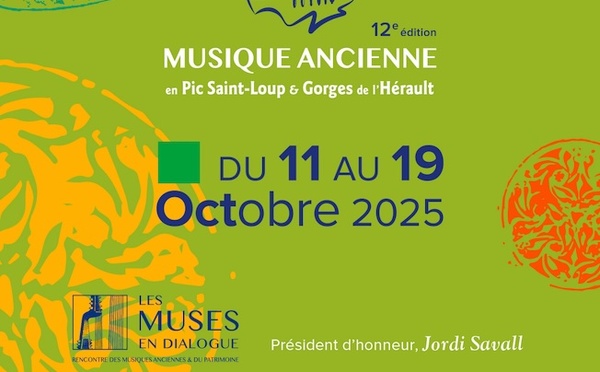 Festival de Musique Ancienne en Pic Saint-Loup &amp; Gorges de l'Hérault du 11 au 19 octobre 2025