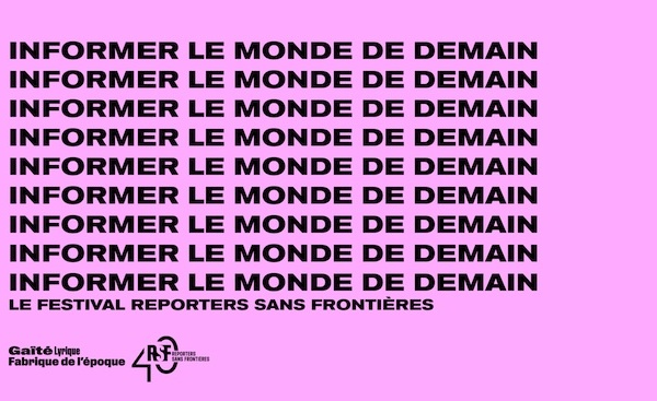 Paris. Le Festival des 40 ans de Reporters Sans Frontières, 15 novembre 2025