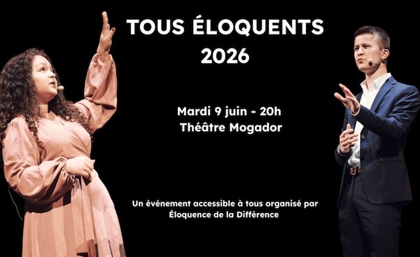 Paris, L’association ÉLOQUENCE DE LA DIFFERENCE organise la grande finale du concours « Tous Éloquents » le 9 juin 2026 au Théâtre Mogador