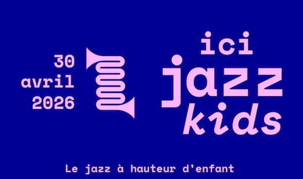 Marseille, Jazz des cinq continents, l'Unesco et l'Institut du jazz Herbie Hancock, présentent Ici jazz kids - 30 avril 2026