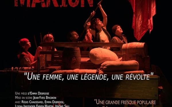 Cartoucherie, Théâtre de l'Épée de Bois : « L'irrésistible ascension de l'insolente Marion » de Emma Debroise. Du 24 septembre au 11 octobre 2026