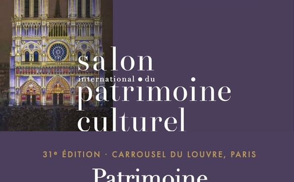 Paris, Carrousel du Louvre : « Patrimoine en lumières » - Salon International du Patrimoine Culturel 2026, 31e édition. 29 oct › 1 nov 2026