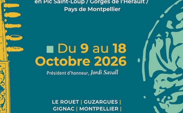 Festival de Musique ancienne en Pic Saint-Loup, Gorges de l'Hérault et Pays de Montpellier. 9 au 18 octobre 2026