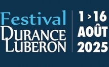 Festival Durance Luberon du 1er au 16 août 2025