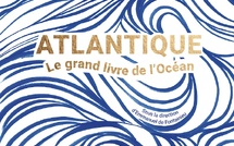 « Atlantique le grand livre de l'océan ». Éditions Sud Ouest. Sortie le 17 octobre