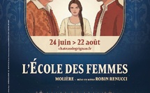 Drôme, Château de Grignan : L'Ecole des Femmes, de Molière. 24 juin au 22 août 2026
