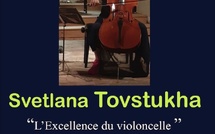Ailhon (07) : Svetlana Tovstukha, l'excellence du violoncelle. Concert le 26 juin 228 à 17h
