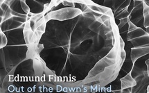 Manchester Collective &amp; Edmund Finnis: « Out of the Dawn's Mind » with Ruby Hughes.  PENTATONE 